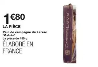 Monoprix Pain de campagne du larzac "galzin" offre