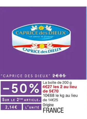 Monoprix Caprice des dieux offre