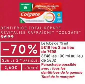 Monoprix Dentifrice total répare revitalise rafraîchit "COLGATE" offre