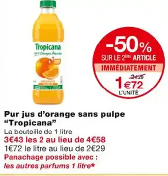 Monoprix Pur jus d'orange sans pulpe "TROPICANA" offre