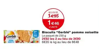 Monoprix Biscuits "GERBLE" pomme noisette offre
