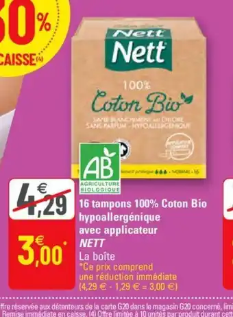 G20 16 tampons 100% Coton Bio offre