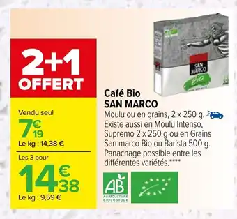 Carrefour Market Café Bio San Marco offre