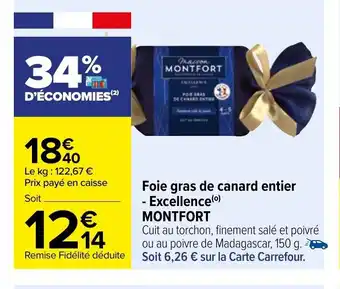 Carrefour Market Foie Gras de Canard Entier Excellence Montfort offre
