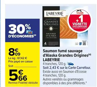 Carrefour Market Saumon Fumé Sauvage d'Alaska Grandes Originaes Labeyrie offre