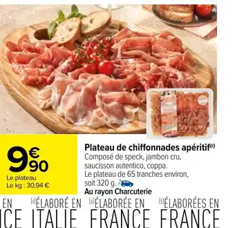 Carrefour Market Plateau de Chiffonnades Aperitif offre