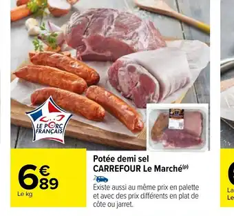 Carrefour Market Potee demi-Sel Carrefour Le Marche offre