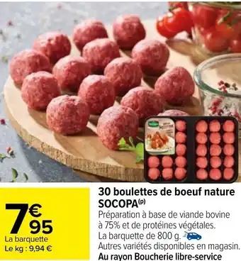 Carrefour Market 30 Boulettes de Boeuf Nature Socopa offre