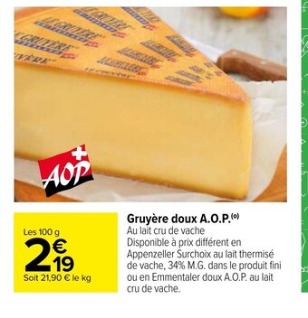 Carrefour Market Gruyere Doux A.O.P offre