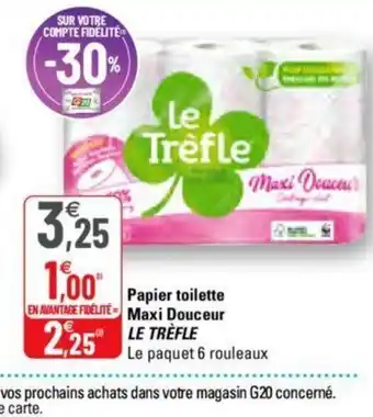 G20 Papier toilette Maxi Douceur offre