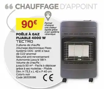 Bricomarché Poêle à gaz pliable 4000 w tectro offre