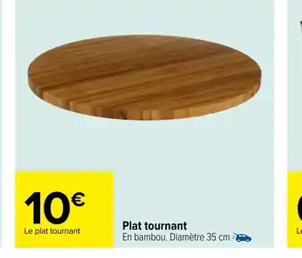 Carrefour Market Plat Tournant offre