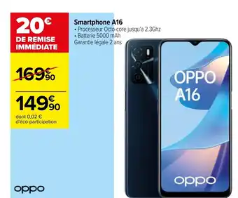 Carrefour Market Smartphone A16 offre