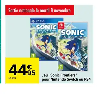 Carrefour Market Jeu Sonic Frontiers Pour Nintendo Switch Ou PS4 offre