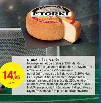Intermarché Etorki Réserve offre