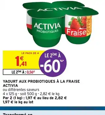 Intermarché Yaourt aux Probiotiques a La Fraise Activia offre