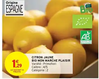 Intermarché Citron Jaune Bio Mon Marche Plaisir offre