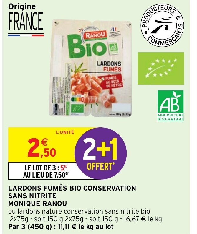 Promo Lardons Fumés Bio Conservation Sans Nitrite Monique Ranou chez Intermarché