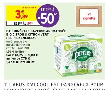 Intermarché Eau Minerale Gazeuse Aromatisee Bio Citron Citron Vert Perrier Energize offre