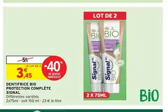 Intermarché Dentifrice Bio Protection Complete Signal offre