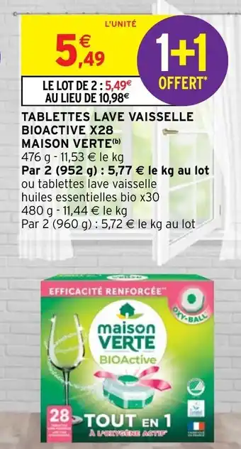 Intermarché Tablettes Lave Vaisselle Bioactive X28 Maisn Verte offre