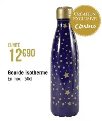 Géant Casino Casino gourde isotherme offre
