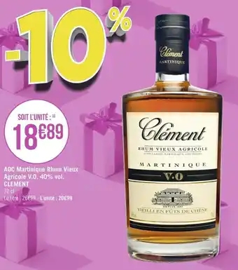 Géant Casino Clement aoc martinique rhum vieux agricole v.o. 40% vol. offre