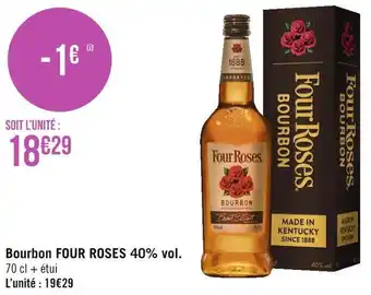 Géant Casino Four roses bourbon 40% vol. offre