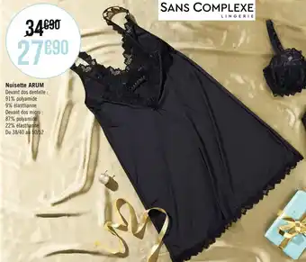 Sans complexe nuisette arum