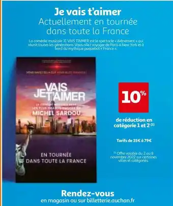 Auchan Je vais t’aimer actuellement en tournée dans toute la france offre