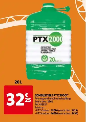 Auchan Combustible ptx 2000 20 l offre