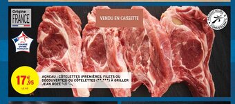 Intermarché Agneau " Cotelettes (Premieres, Filets Ou Decouvertes) Ou Cotelettes (**,***) A Griller Jean Roze offre
