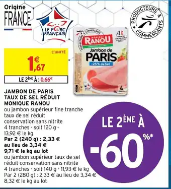 Intermarché Jambon De Paris Taux De Sel Reduit Monique Renou offre