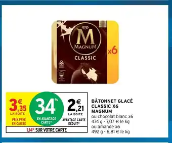 Intermarché Batonnet Glace Classix X6 Magnum offre