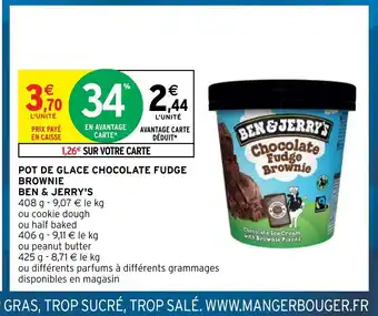Intermarché Pot De Glace Chocolate Fudge Brownie Ben & Jerry's offre