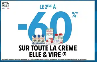 Intermarché Sur Toute La Creme Elle & Vire offre