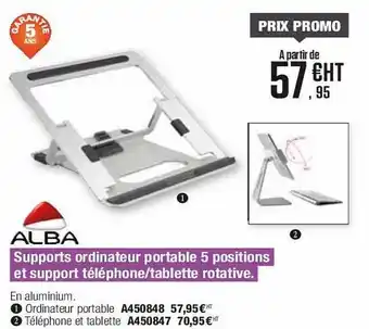 Calipage Supports ordinateur portable 5 positions et support téléphone tablette rotative alba offre