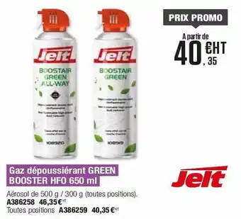 Gas dépoussiérant green booster hfo 650 ml jelt