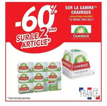 Cora x Carrefour La gamme chavroux offre