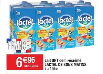 Cora x Carrefour Lait uht demi-écrémé lactel de bons matins offre