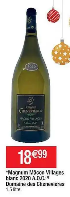 Cora x Carrefour Magnum mâcon villages blanc 2020 a.o.c. domaine des chenevières offre