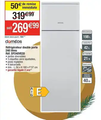 Cora x Carrefour Réfrigérateur double porte 240 litres doméos offre