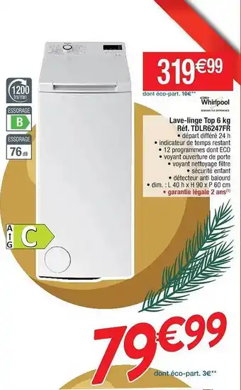 Cora x Carrefour Lave-linge top 6 kg whirlpool offre