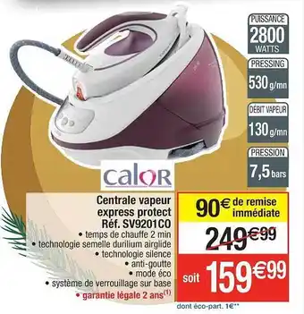 Cora x Carrefour Centrale vapeur express protect calor offre