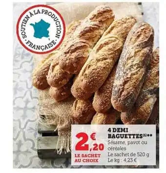 Hyper U 4 demi baguettes offre