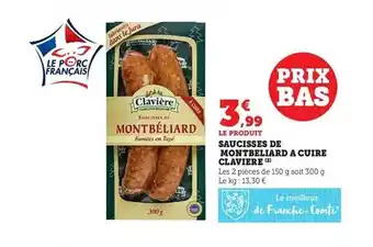 Hyper U Saucisses de montbéliard à cuire clavière offre