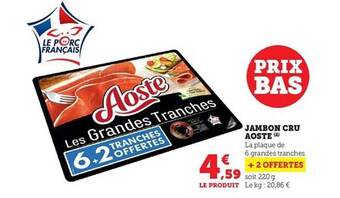Hyper U Jambon cru aoste offre