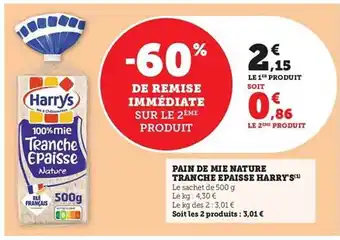 Hyper U Pain de mie nature tranche épaisse harry's offre