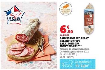 Hyper U Saucisson sec pilat sélection vpf salaisons du mont pilat offre