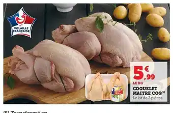 Hyper U Coquelet maître coq offre